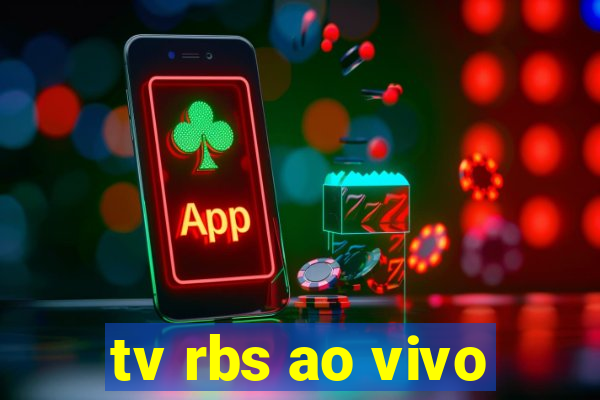 tv rbs ao vivo